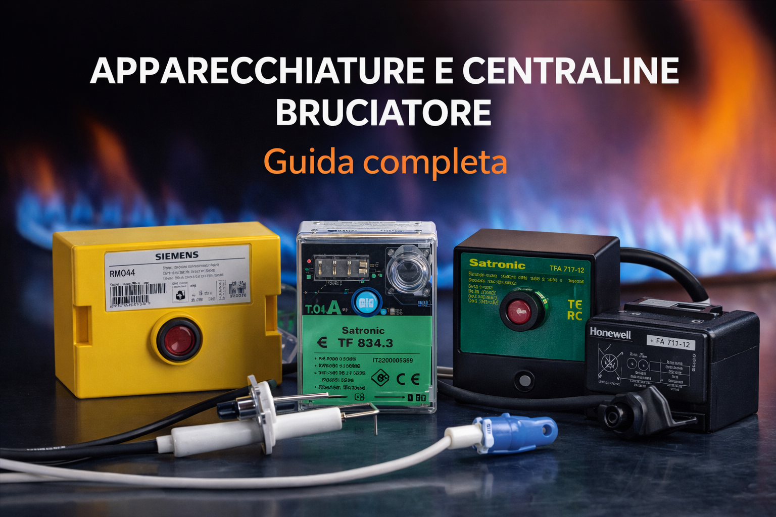 Apparecchiature e centraline bruciatore guida completa