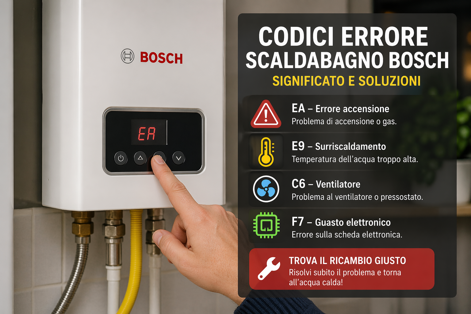 codici errore scaldabagno Bosch e scaldino significato e soluzioni rapide