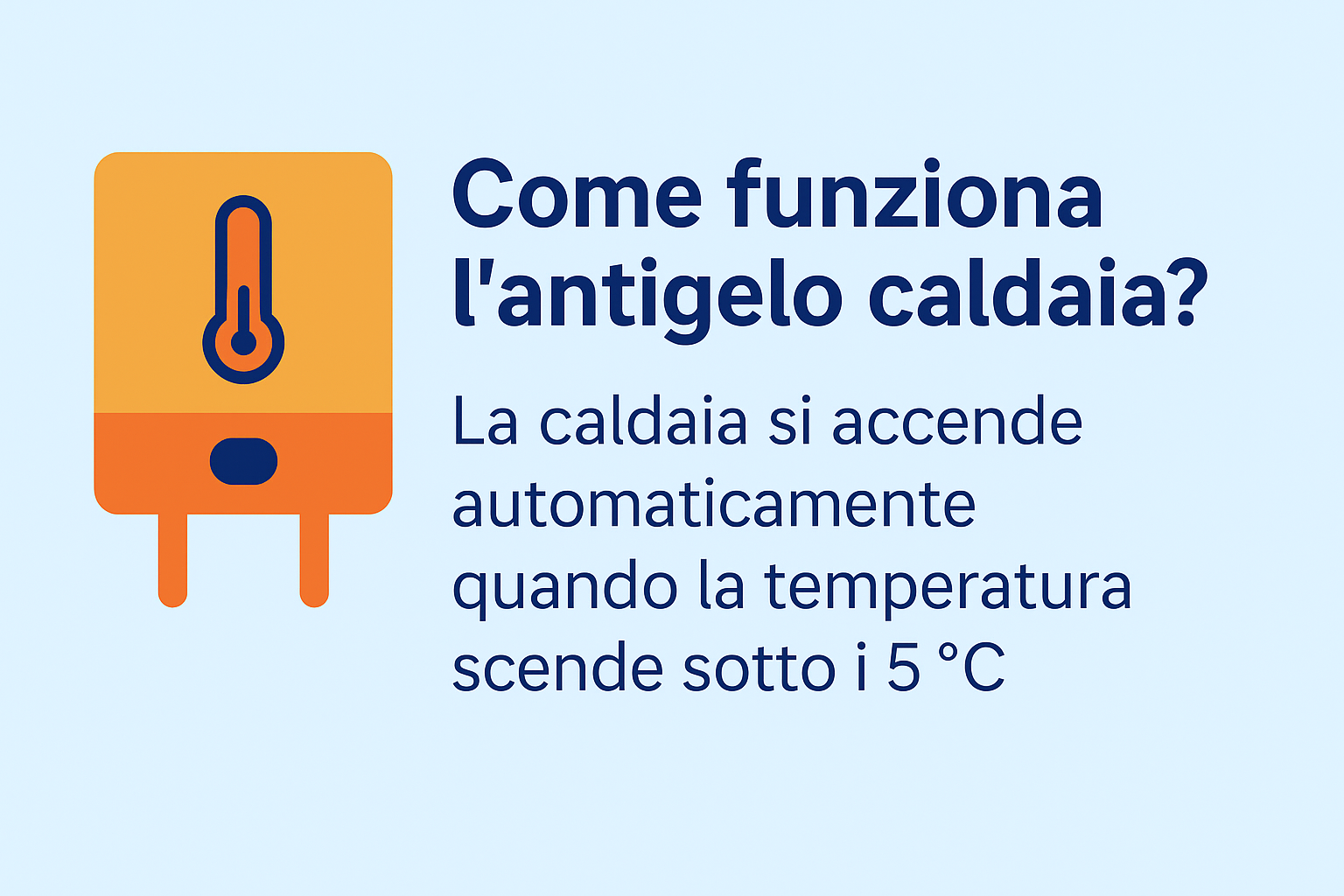 Come funziona la funzione antigelo nella caldaia: accensione automatica sotto i 5 gradi