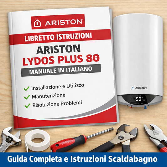 Manuale Ariston Lydos Plus 80 in italiano libretto istruzioni scaldabagno
