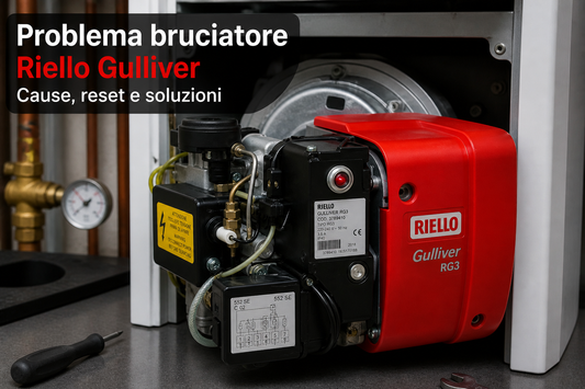 Problema bruciatore Riello Gulliver in blocco con cause e soluzioni
